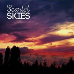 Scarlet Skies : Scarlet Skies
